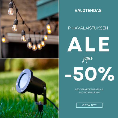Ulkovalaisimien KESÄ-ALE – LED-pihavalaisimet alennuksessa.